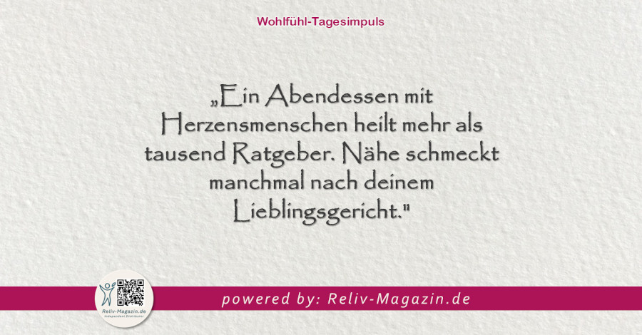 Dein Wohlfühl-Tagesimpuls powered by: Reliv-Magazin.de