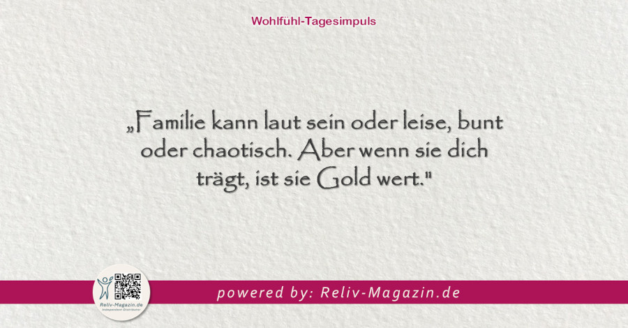 Dein Wohlfühl-Tagesimpuls powered by: Reliv-Magazin.de