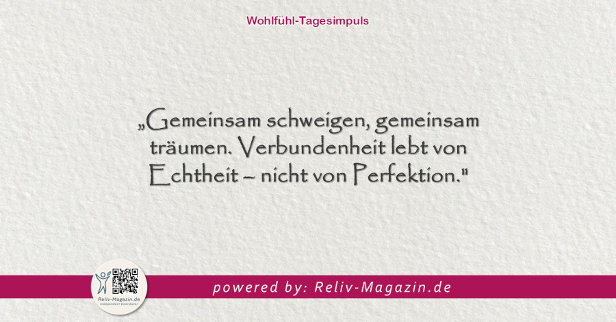 Dein Wohlfühl-Tagesimpuls powered by: Reliv-Magazin.de