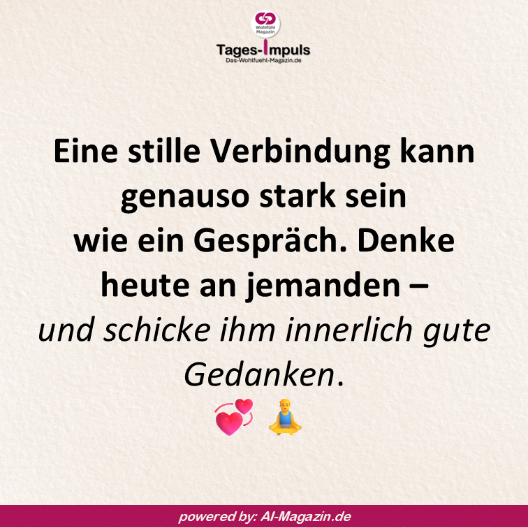 Dein Wohlfühl-Tagesimpuls powered by: AI-Magazin.de