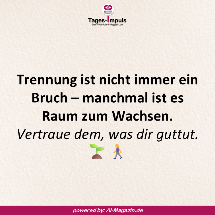 Dein Wohlfühl-Tagesimpuls powered by: AI-Magazin.de